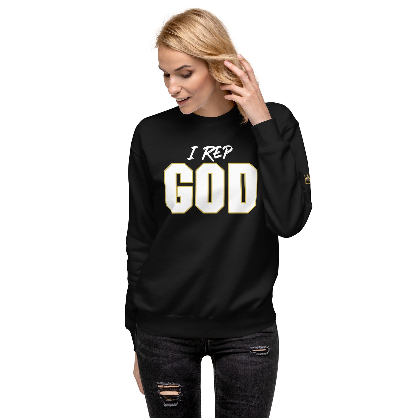 I Rep GOD Unisex Premium Sweatshirt