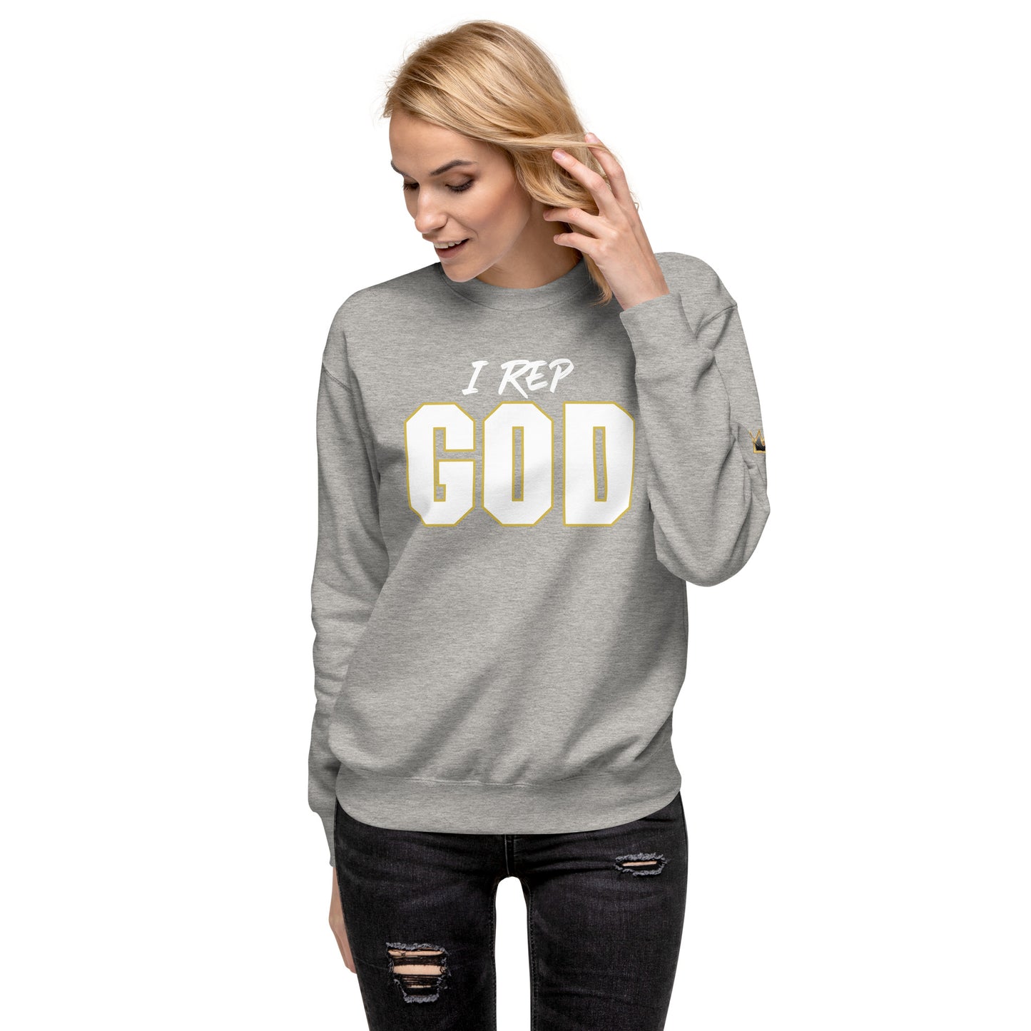 I Rep GOD Unisex Premium Sweatshirt