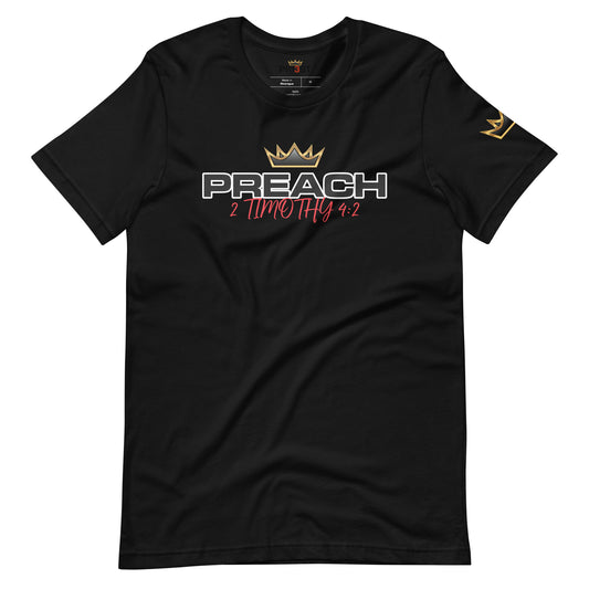 PREACH 2 Timothy 4:2 Unisex t-shirt