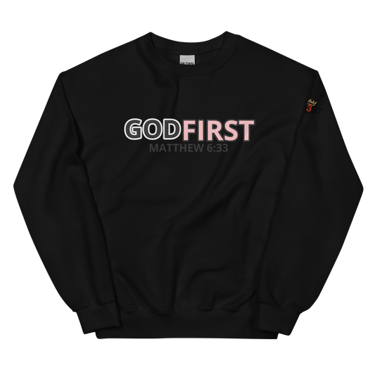 GOD FIRST Unisex Sweatshirt