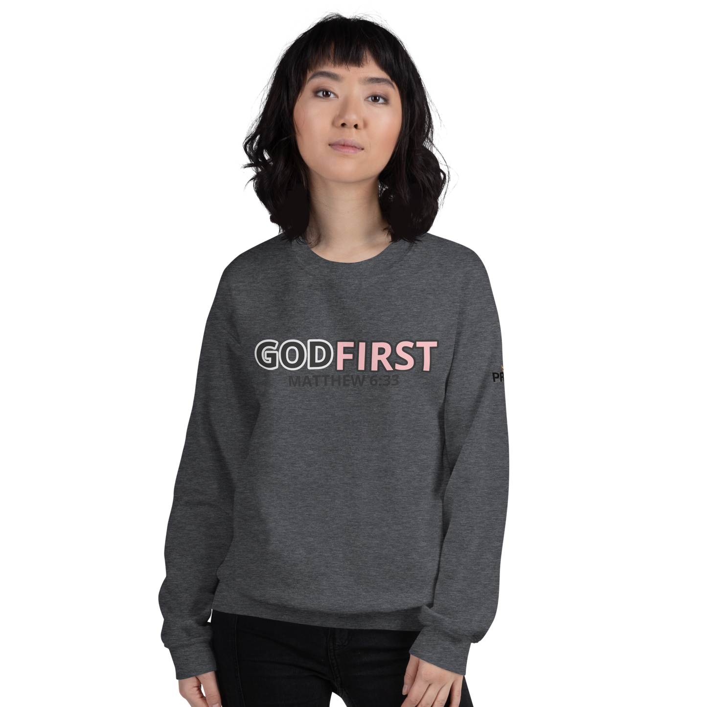 GOD FIRST Unisex Sweatshirt