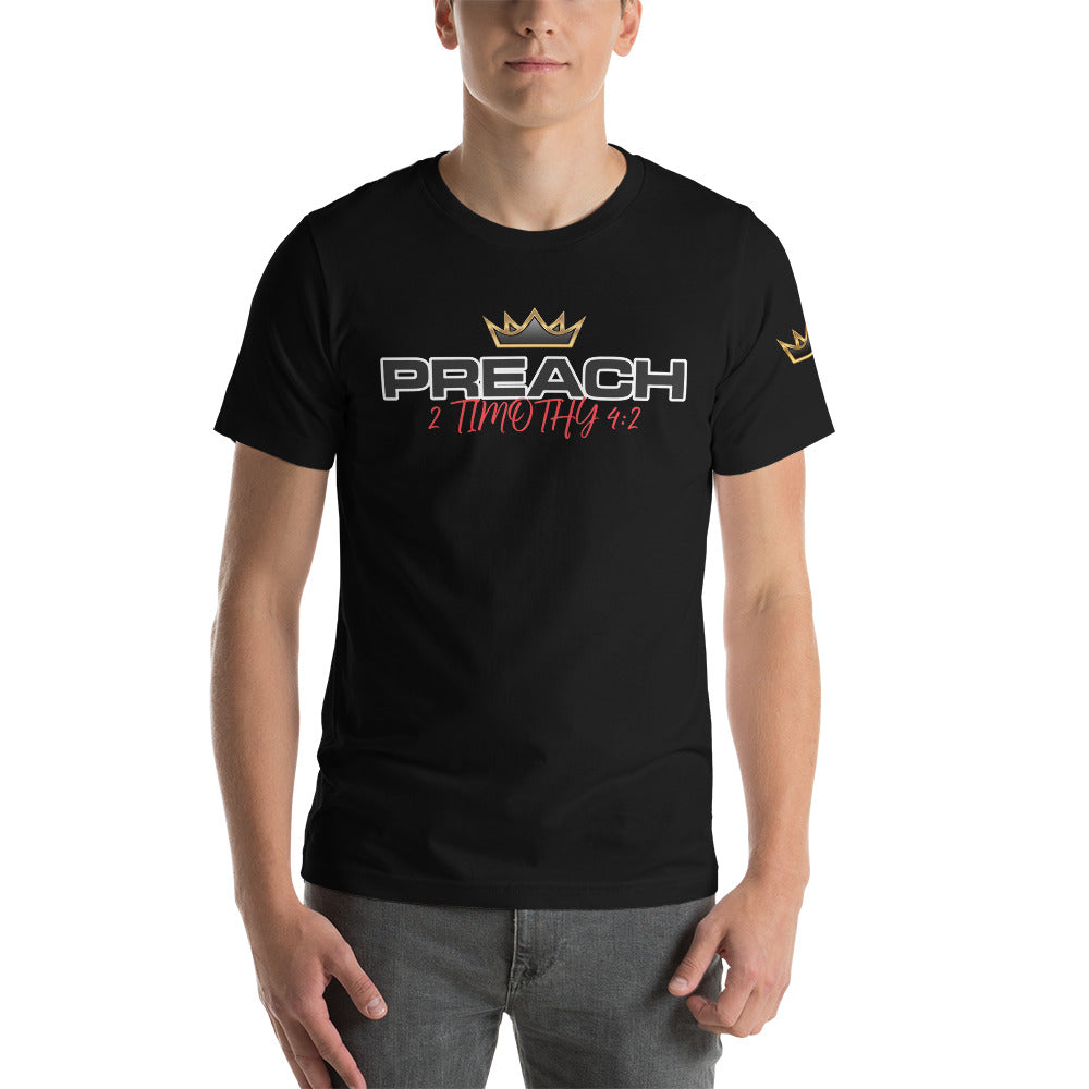 PREACH 2 Timothy 4:2 Unisex t-shirt