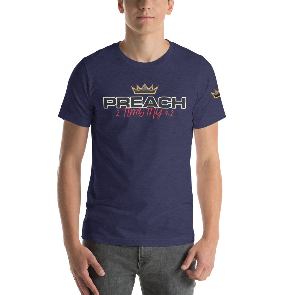 PREACH 2 Timothy 4:2 Unisex t-shirt